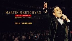 Martin Mkrtchyan - Live in Concert at Dolby Theater / Full Version /